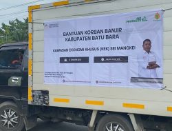 Administrator Dan Pelaku Usaha KEK Sei Mangkei Berikan Bantuan Kepada Warga Korban Banjir Batu Bara